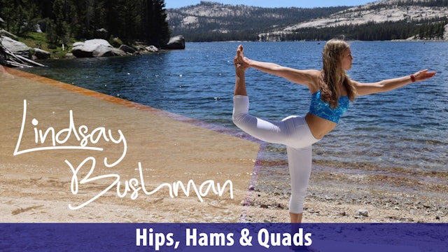 Lindsay Bushman: Hips, Hams & Quads