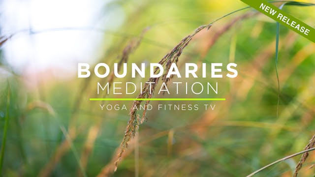 Meditation: Boundaries