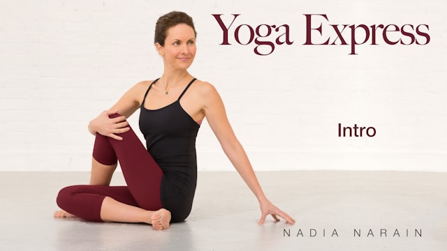 Nadia Narain: Yoga Express - Introduction