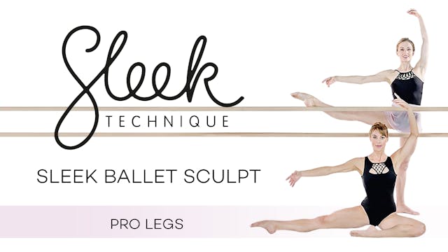 Sleek Technique: Sleek Ballet Sculpt ...