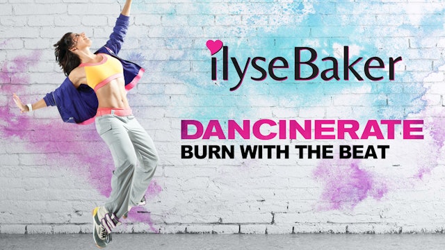 Ilyse Baker: Dancinerate - Burn With The Beat