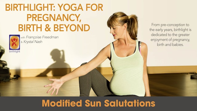 Krystal Nash: Yoga for Pregnancy, Birth & Beyond - Modified Sun Salutations