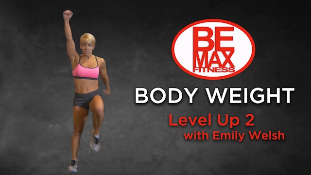 Bemax: Level Up 2 - Body Weight Workout