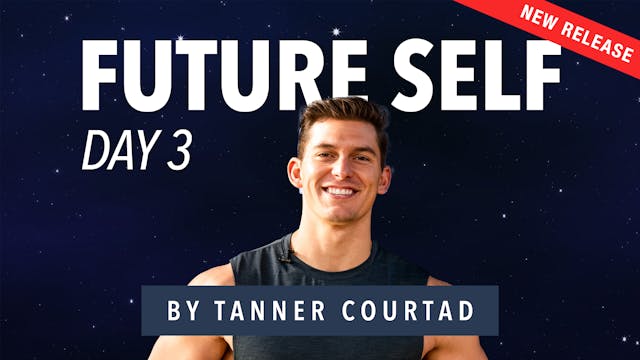 Tanner Courtad: Future Self Workouts ...