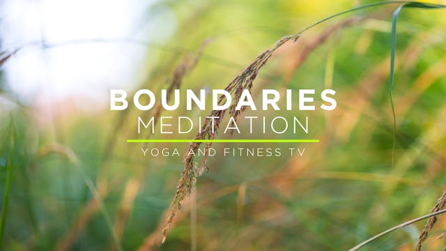 Meditation: Boundaries