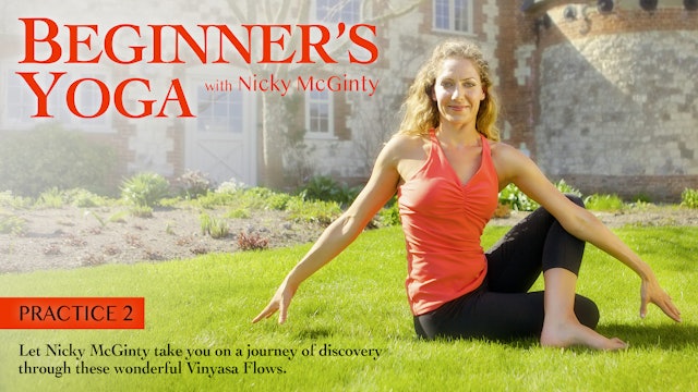 Beginners Yoga with Nicky McGinty: Practice 2 - Lunar Yoga