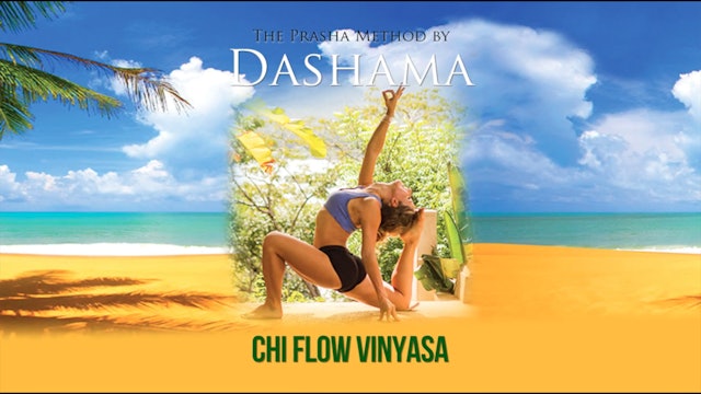 Dashama: Chi Flow Vinyasa