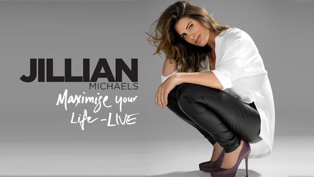 Jillian Michaels: Maximize Your Life ...