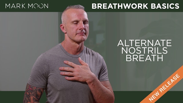 Mark Moon: Breathwork Basics - Day 5: Alternating Nostrils Breathing