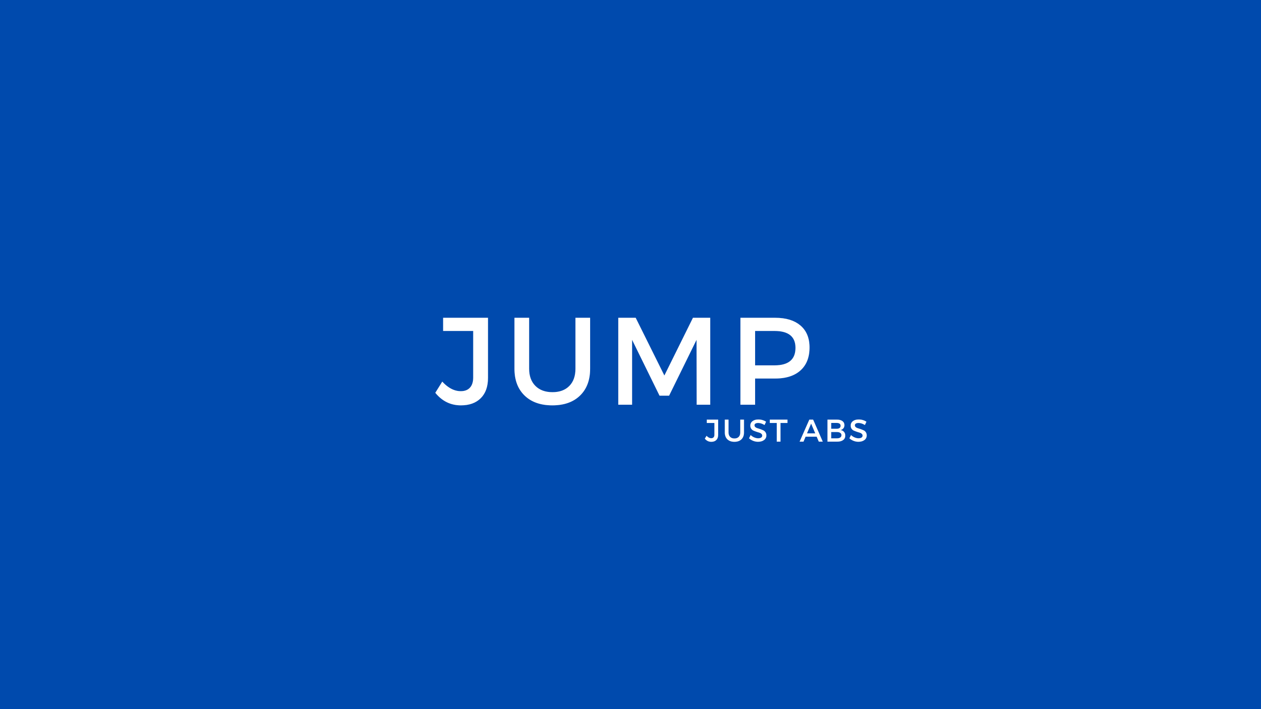Jump, Just abs