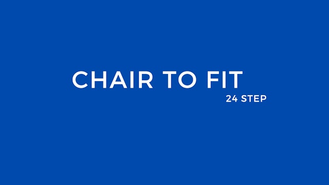 Chair to Fit 24 Step