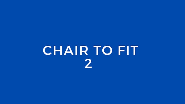 Chair to Fit 2