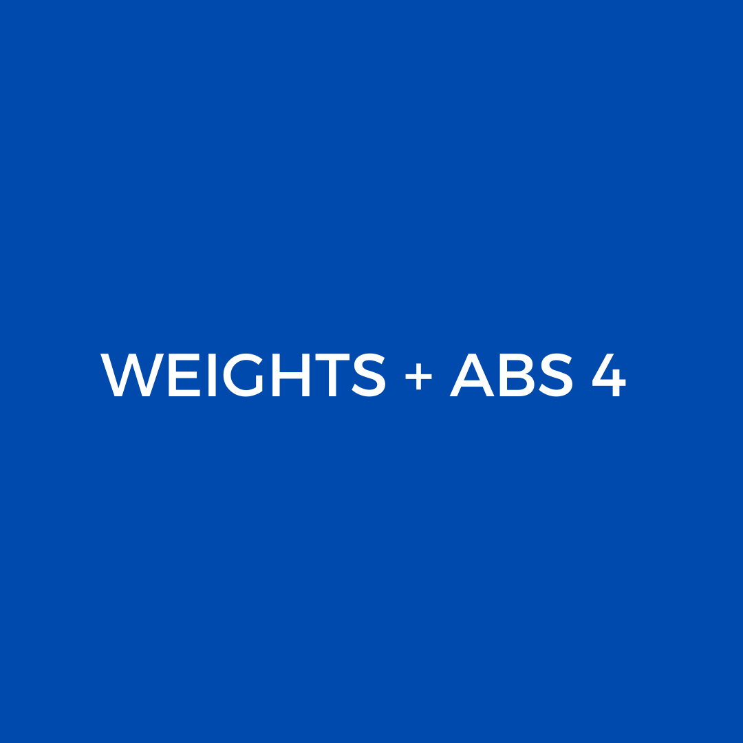 Weights + Abs 4