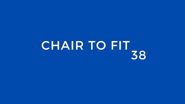 Chair to Fit 38