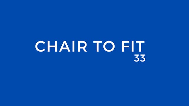 CHAIR TO FIT 33