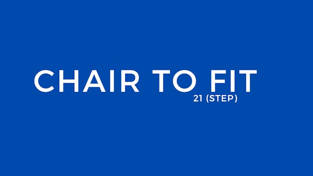 Chair to Fit 21 (step)