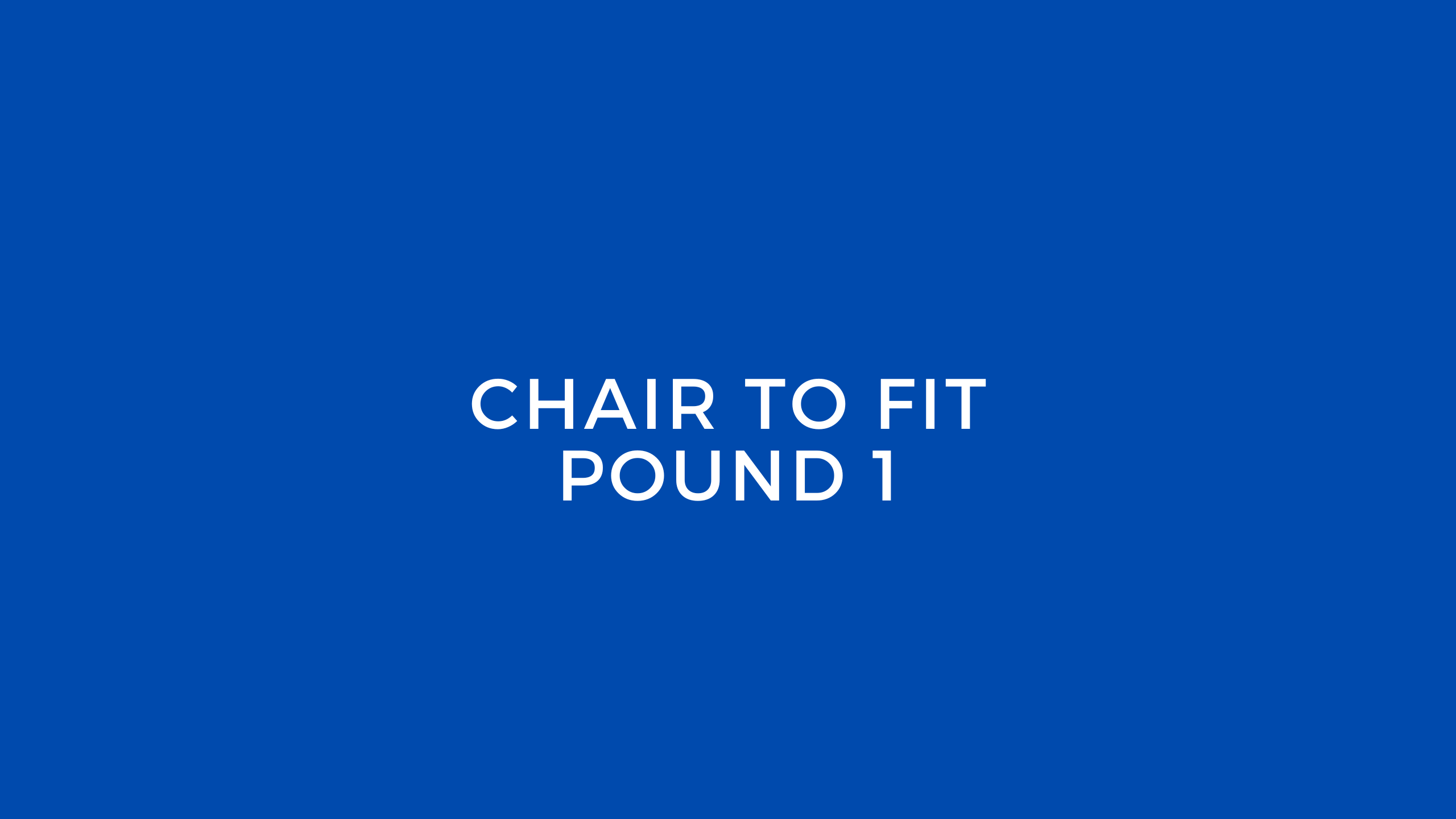 Chair To Fit Pound 1