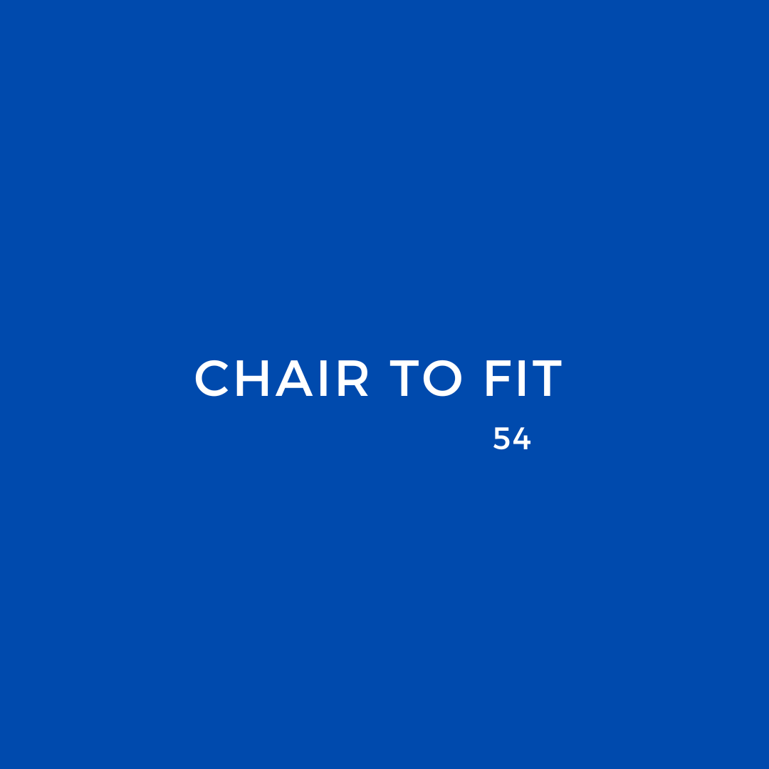 Chair to Fit 54