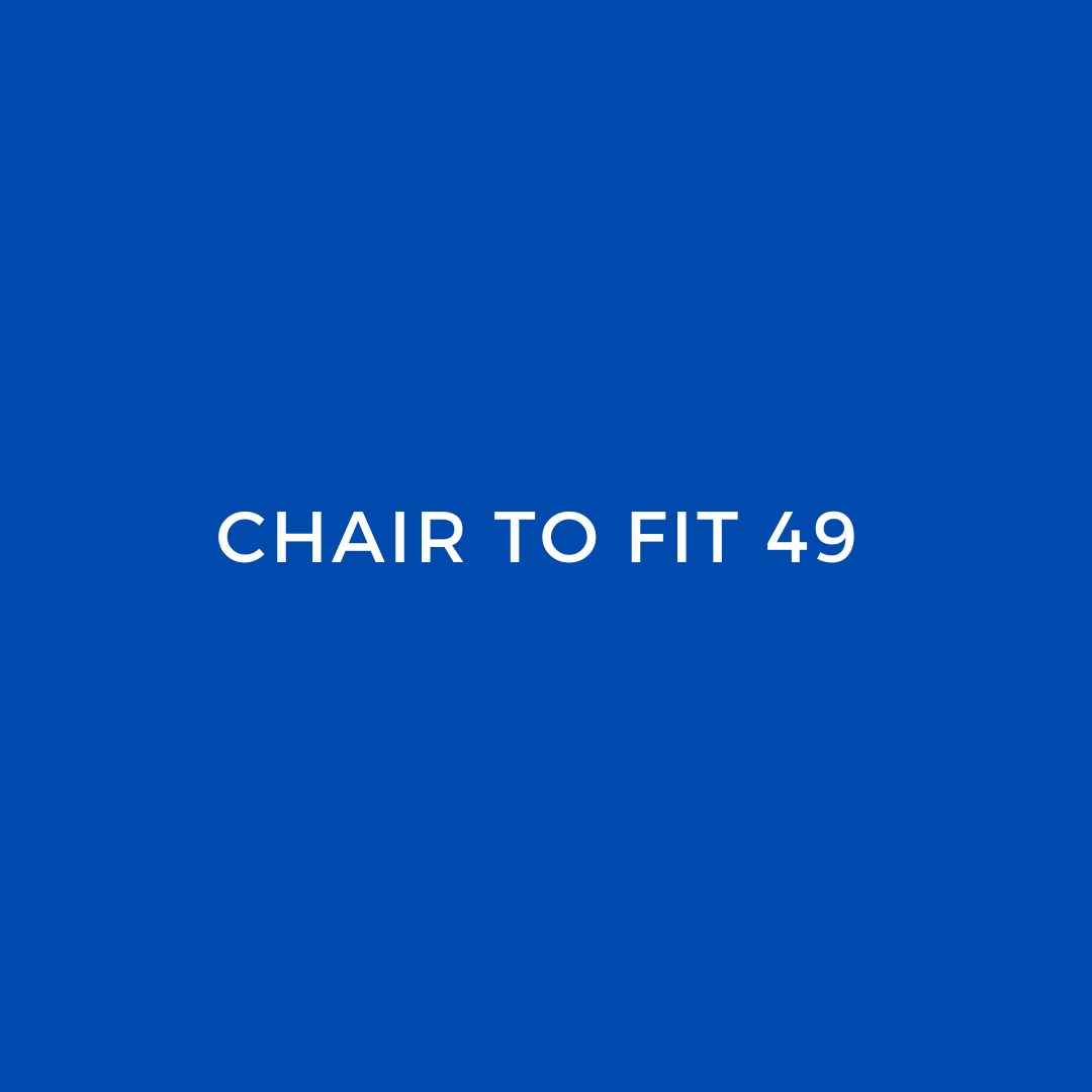 Chair to Fit 49