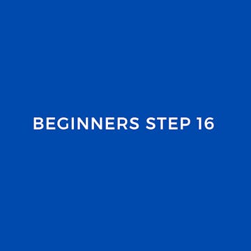beginners step 16
