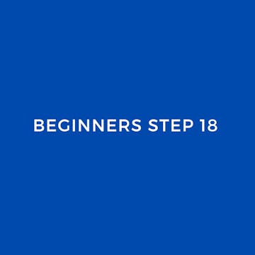 beginners step 18