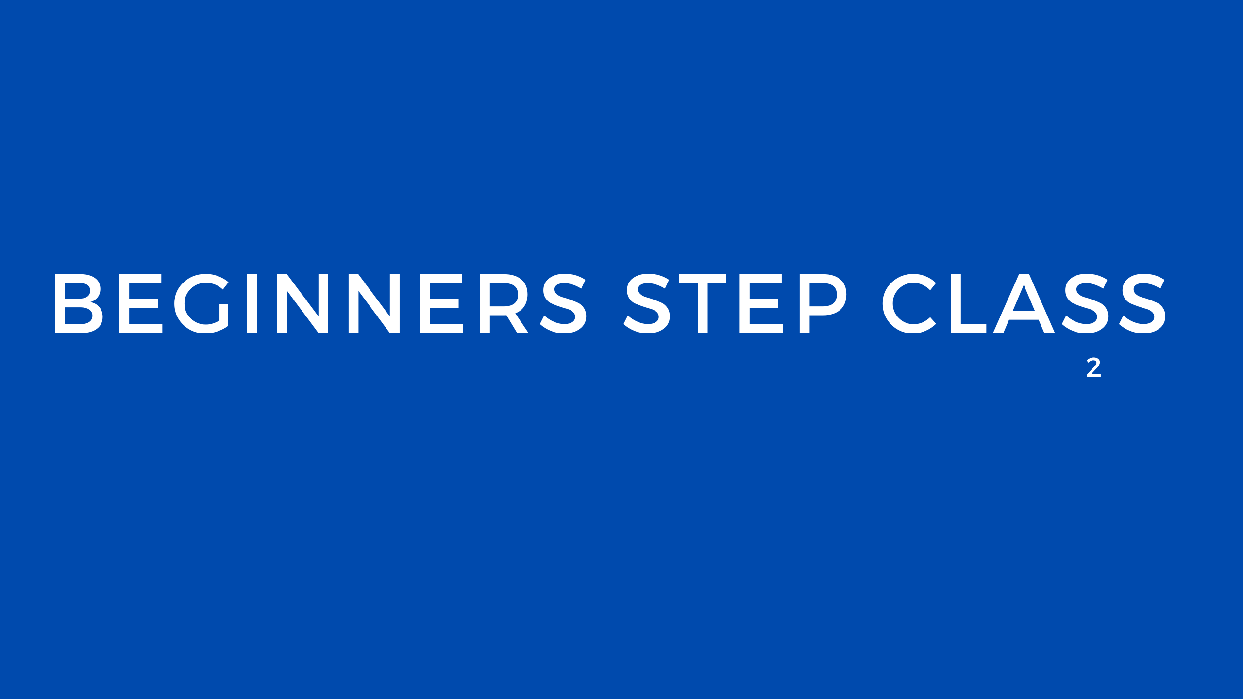 Beginners Step Class 2