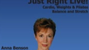 Just Right Live! Cardio, Weights, & Pilates