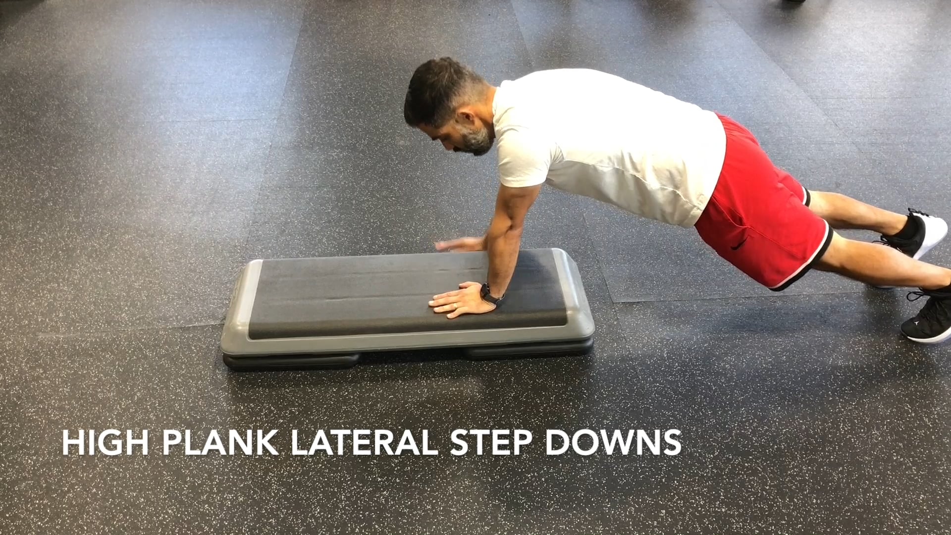 High Plank Lateral Step Downs - Phase 3