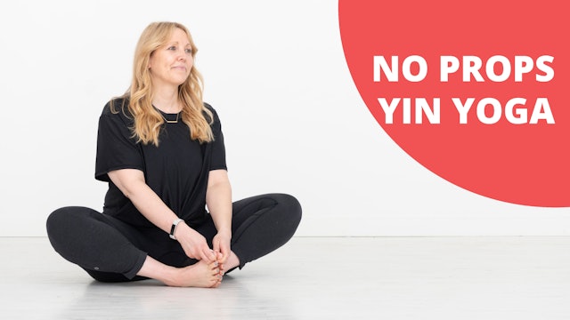 No Props Yin Yoga