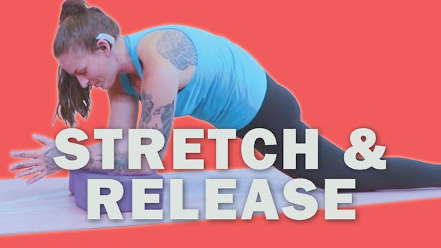 Stretch & Release Flow
