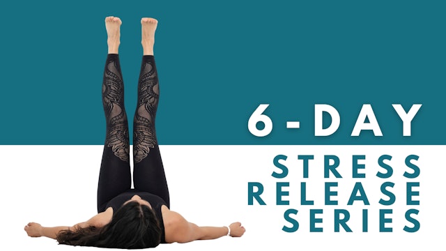 6-Day Stress Release Series w/Jenn