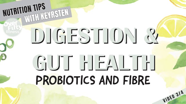 Digestion & Gut Health - Probiotics a...