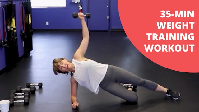 35-Min Weight Training Workout for All Levels for Home