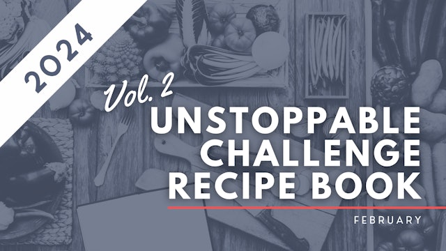 Unstoppable Challenge Vol. 2 Recipe Book
