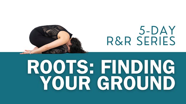 Roots Finding Your Ground 