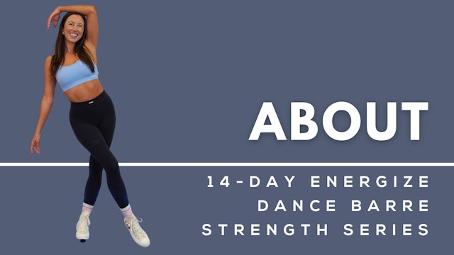 About 14-Day Energize Dance & Barre Strength Series