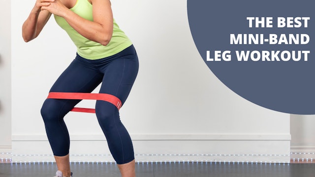 The Best Mini-Band Leg Workout 
