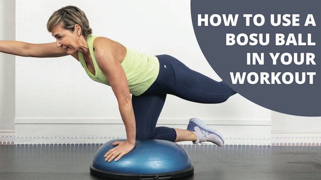 How to Use a BOSU Ball In Your Workout - 9 Awesome Exercises