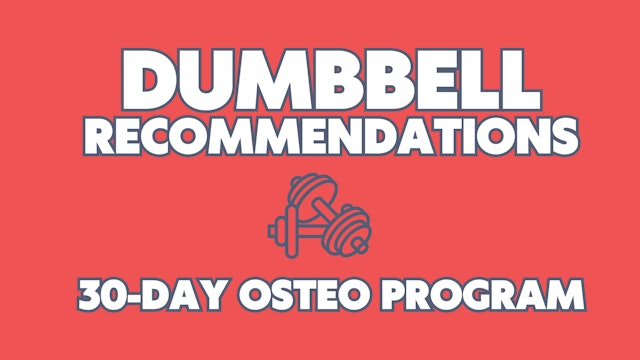 Dumbbell Recommendations for the 30-Day Osteoporosis Program