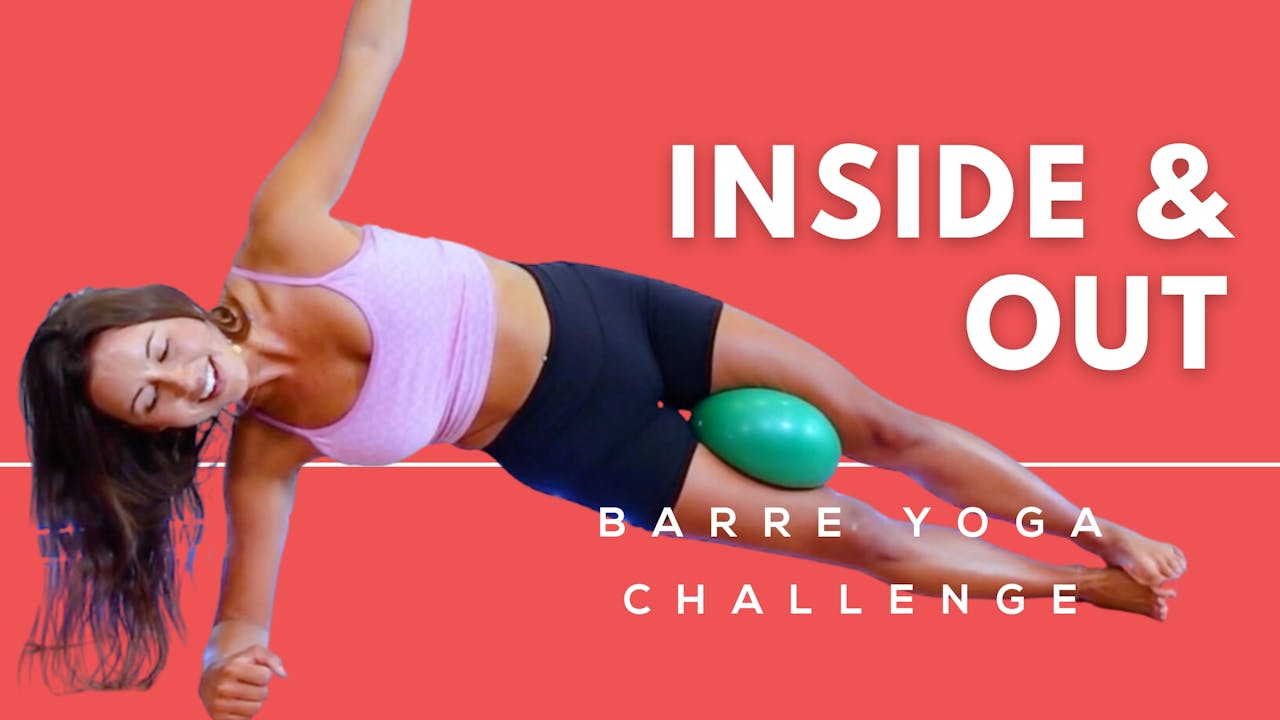 Inside & Out 10Day Barre Yoga Challenge Over Fifty Fitness