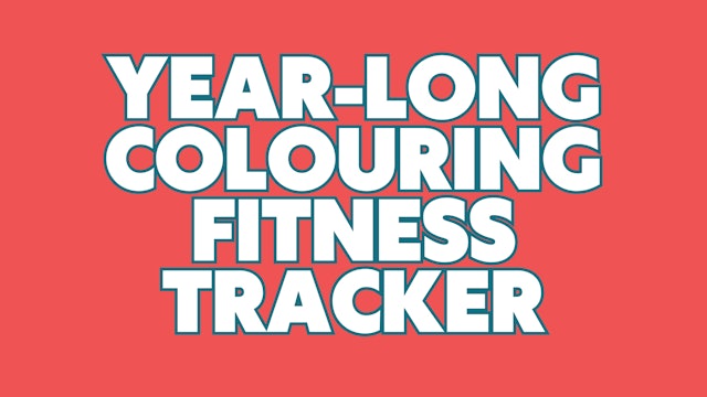 Year Long Workout Colouring Tracker