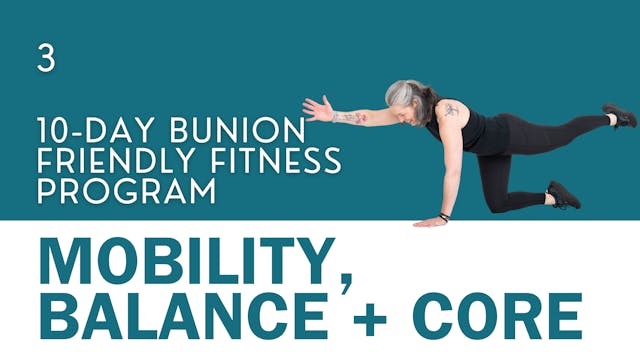 Core & Mobility - Bunion Friendly