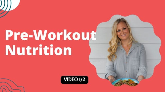 Pre & Post Workout Series - Pre-Worko...