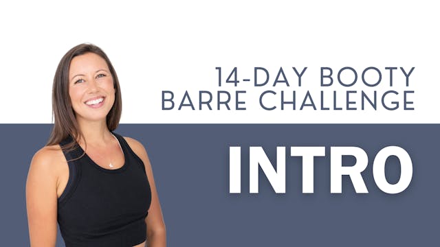 Intro to the 14 Day Booty Barre Chall...