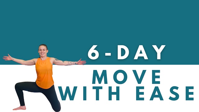 Move with Ease Series