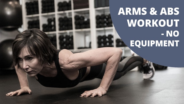Arms & Abs Workout - No Equipment 