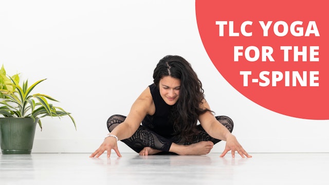 TLC Yoga for the T-Spine
