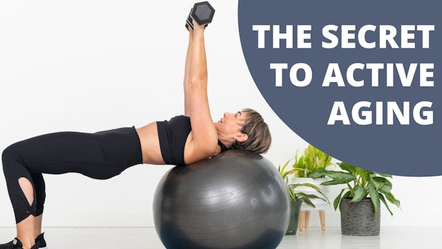 The Secret to Active Ageing