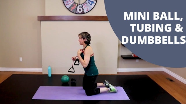 Mini Ball, Tubing & Dumbbell Workout 