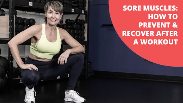 Sore muscles: How to prevent & recove...